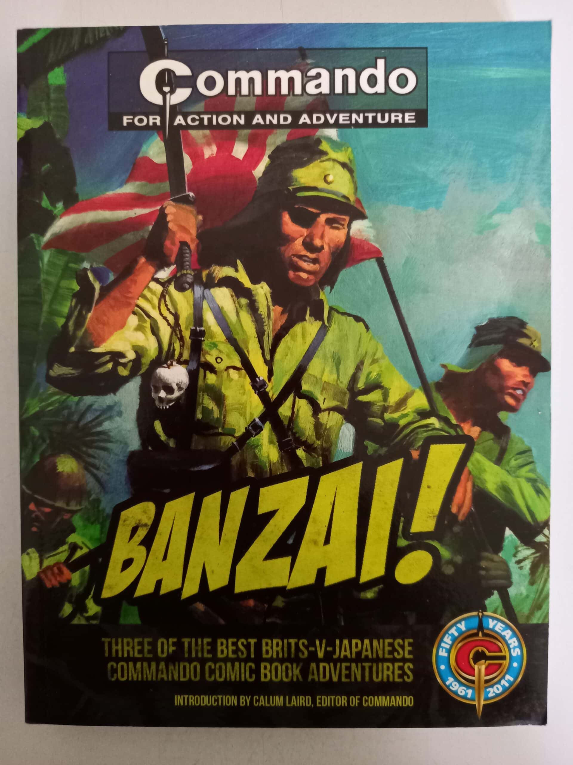 Banzai!: Three of the Best Brit-V-Japanese Commanic Comic Book Adventures  (Commando)
